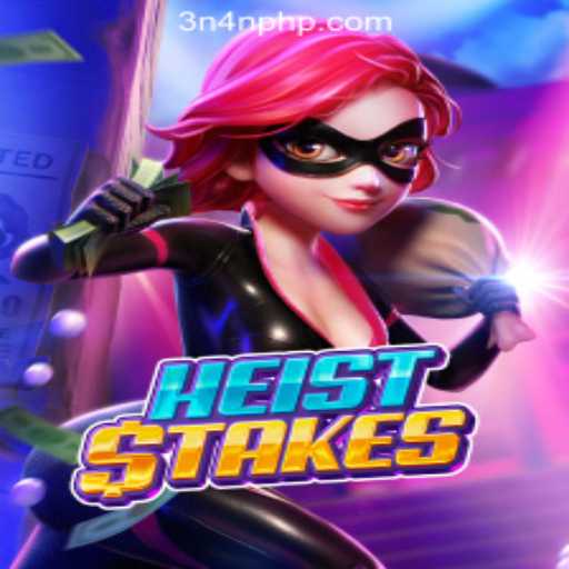 Exploring the Thrills of HeistStakes at 3N4N Online Casino Philippines